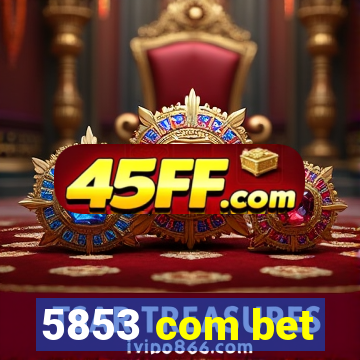 5853 com bet